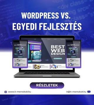 WordPress vs. Egyedi fejlesztés